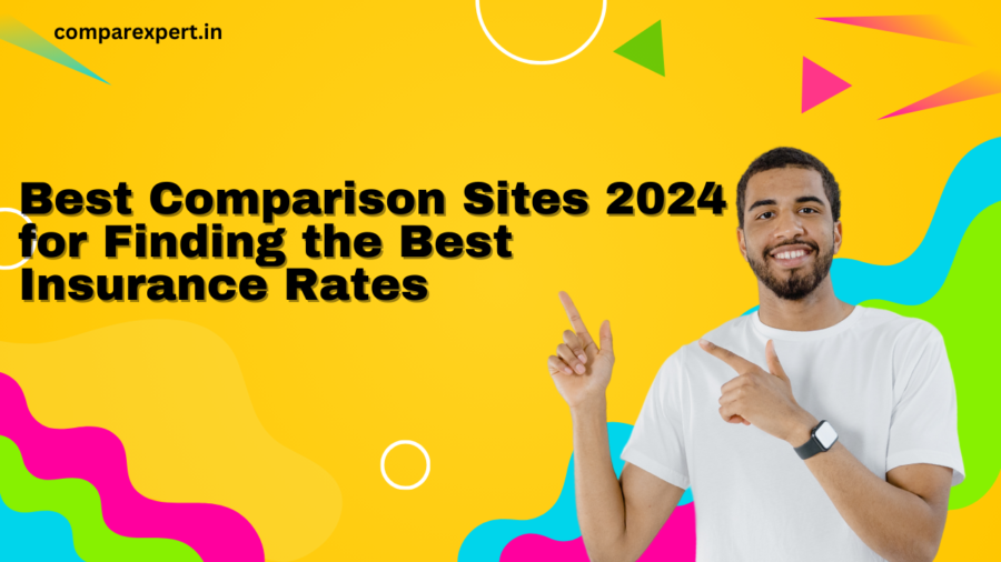 Best Comparison Sites 2024 for Finding the Best Insurance Rates