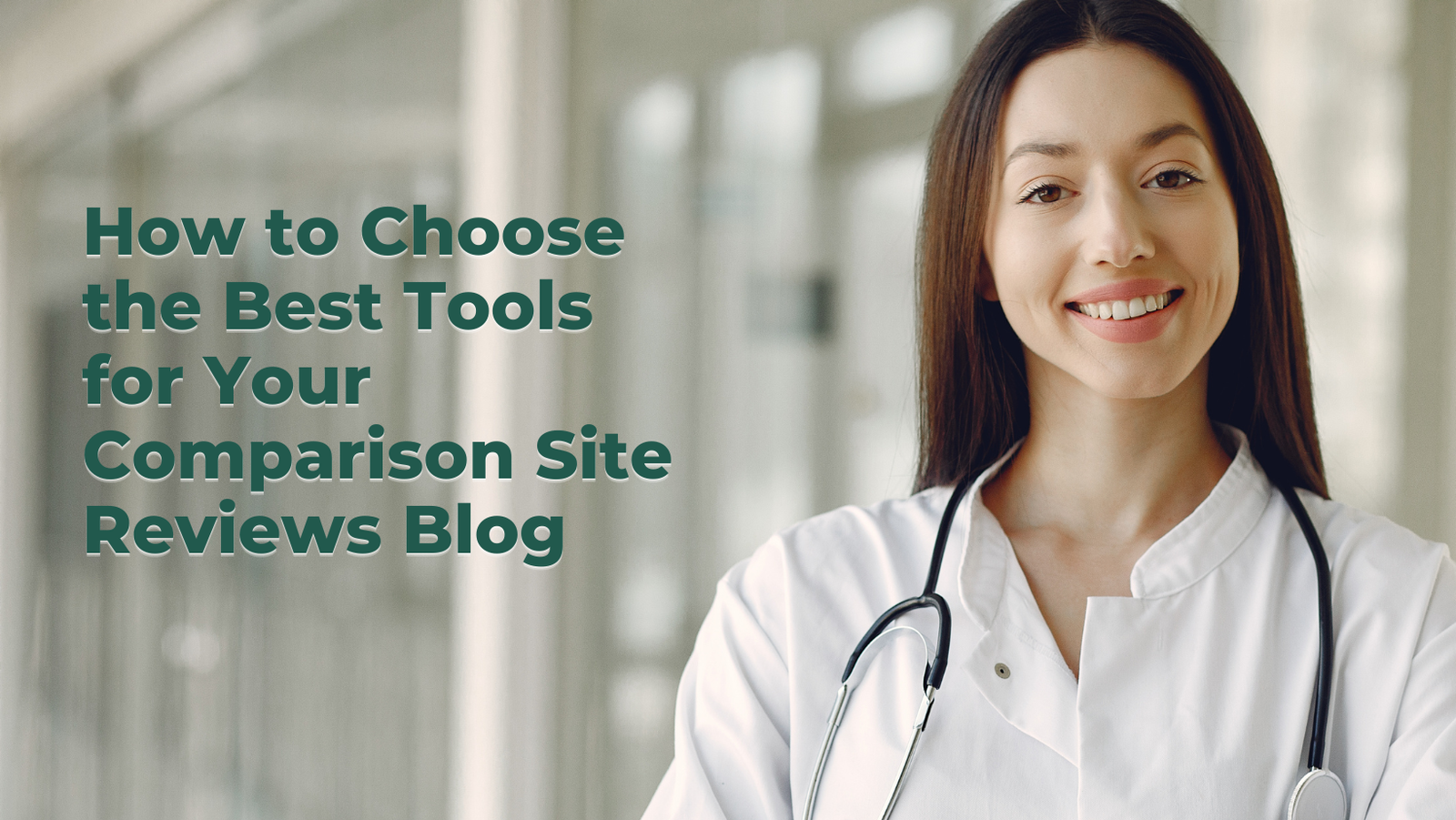How to Choose the Best Tools for Your Comparison Site Reviews Blog