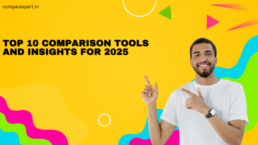 "Top 10 Comparison Tools and Insights for 2025"