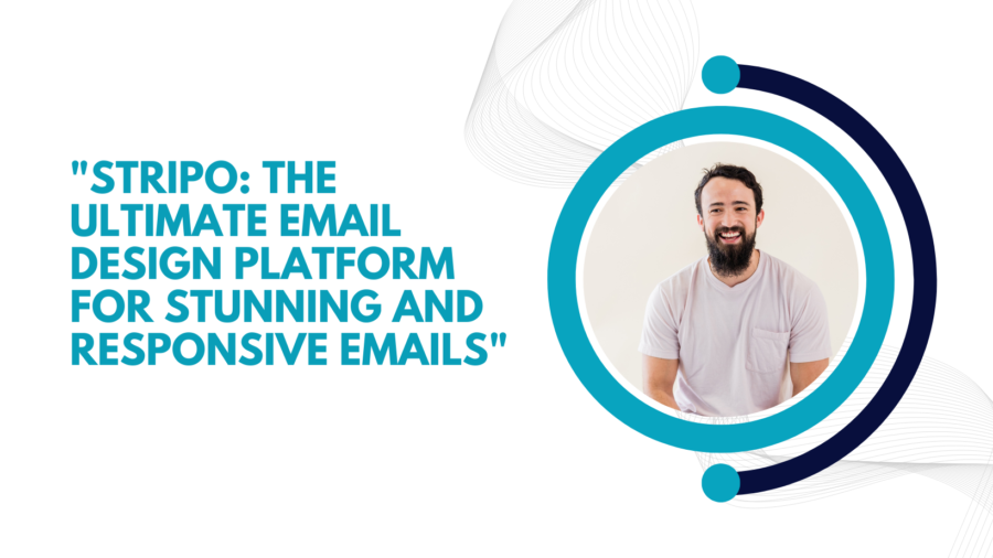 "Stripo: The Ultimate Email Design Platform for Stunning and Responsive Emails"