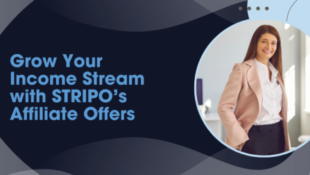 Grow Your Income Stream with STRIPO’s Affiliate Offers