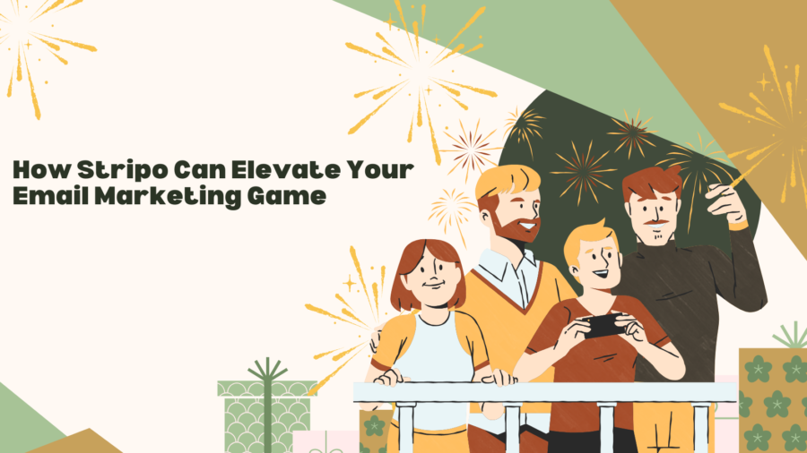 How Stripo Can Elevate Your Email Marketing Game