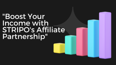 "Boost Your Income with STRIPO's Affiliate Partnership"