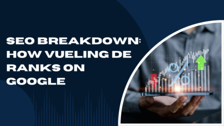 SEO Breakdown: How Vueling DE Ranks on Google