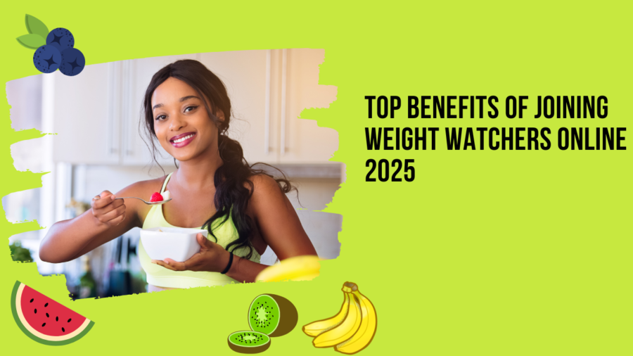 Top Benefits of Joining Weight Watchers Online in 2025