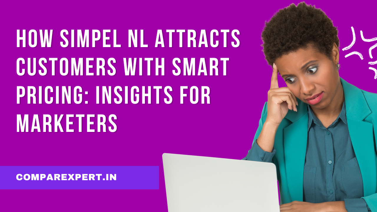 How Simpel NL Attracts Customers with Smart Pricing: Insights for Marketers