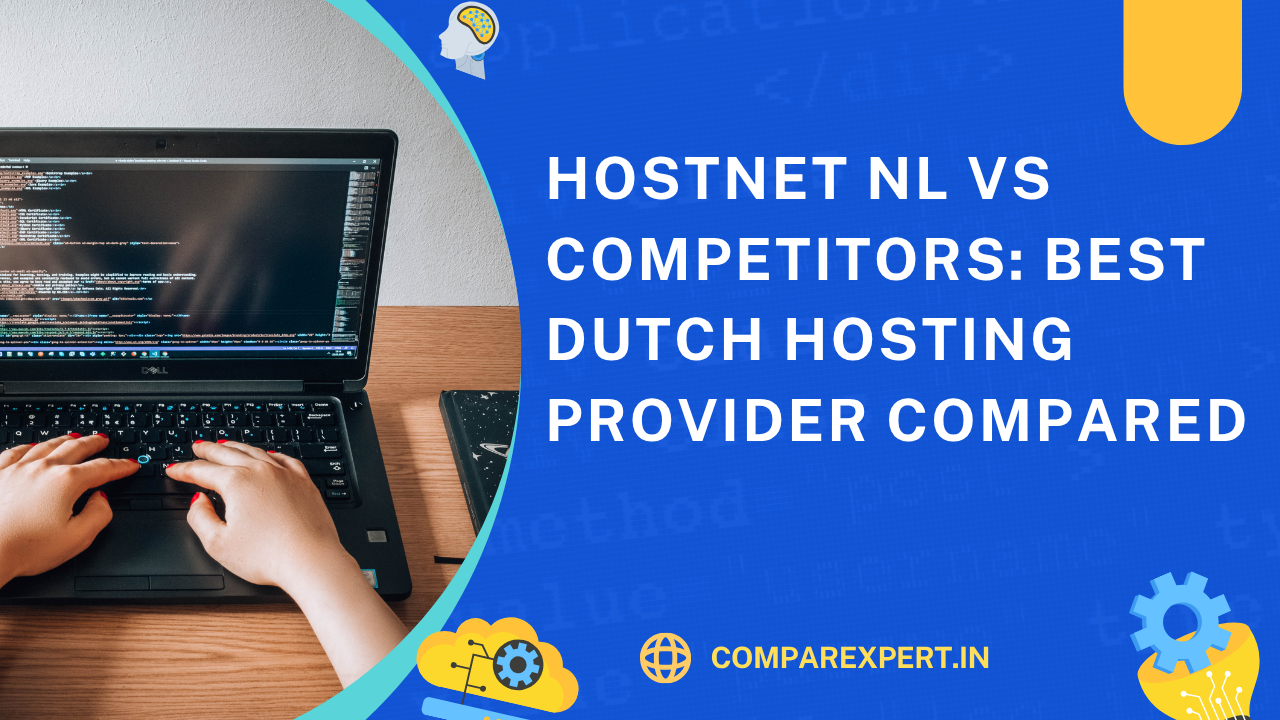 Hostnet NL vs Competitors: Best Dutch Hosting Provider Compared