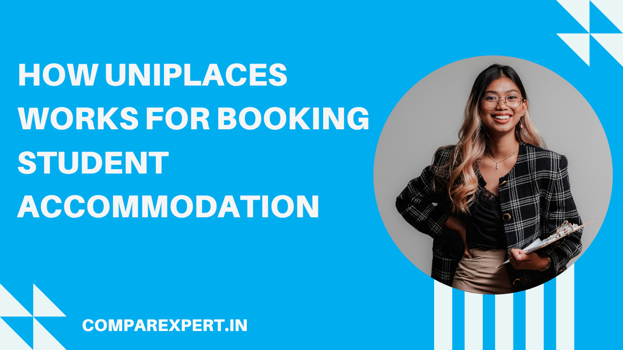 How Uniplaces Works for Booking Student Accommodation