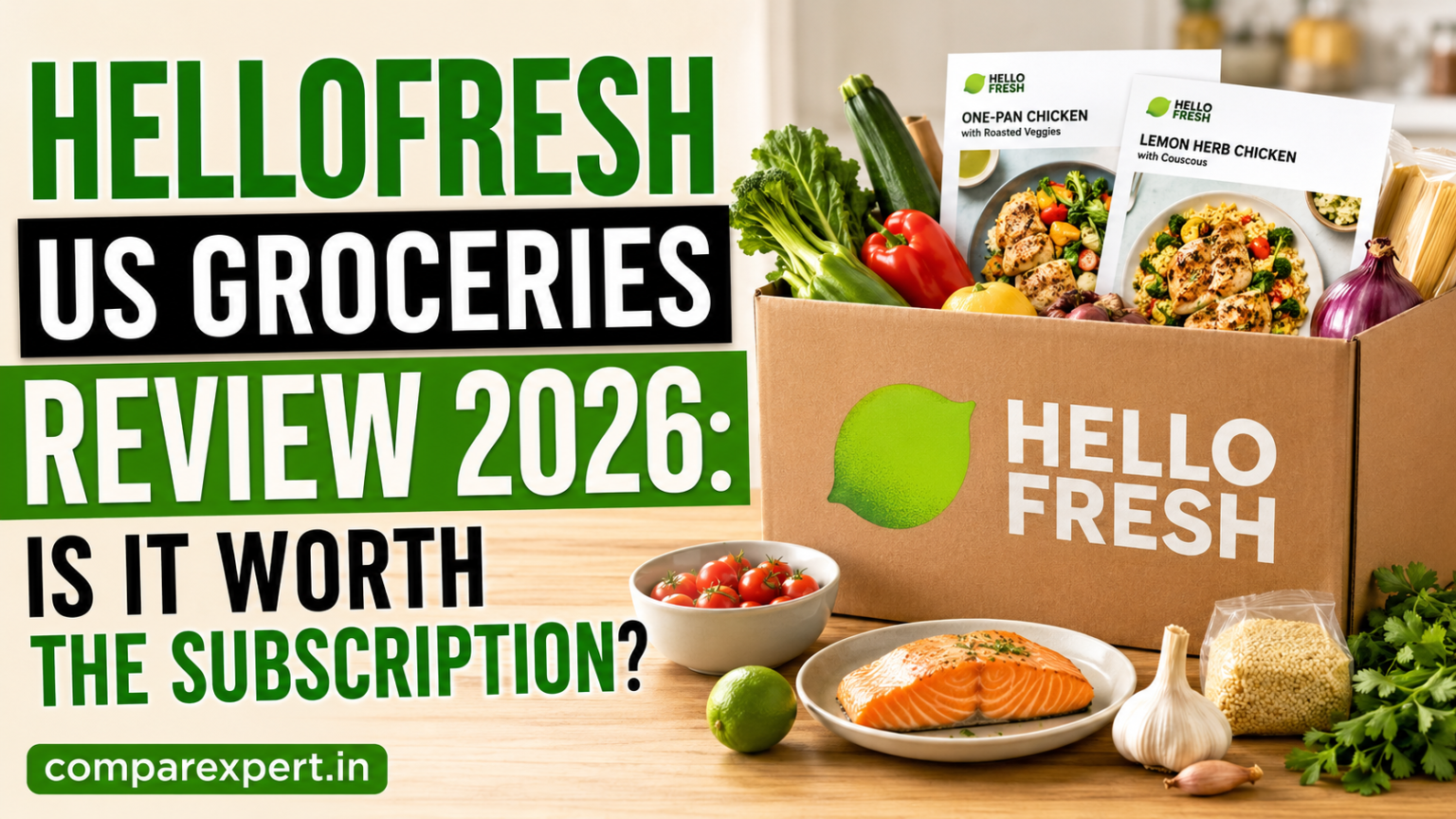 HelloFresh – US Groceries Review 2026: Is It Worth the Subscription?