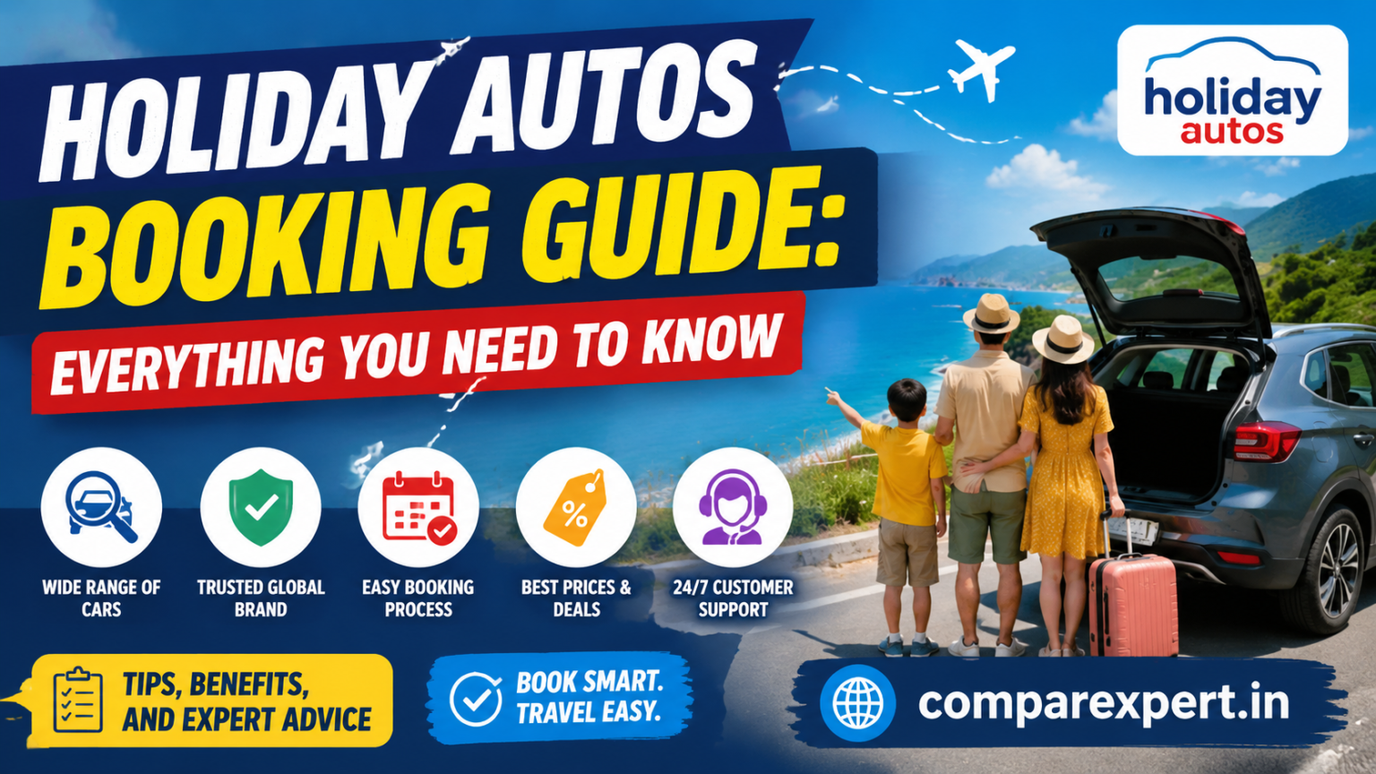 Holiday Autos Booking Guide: Everything You Need to Know