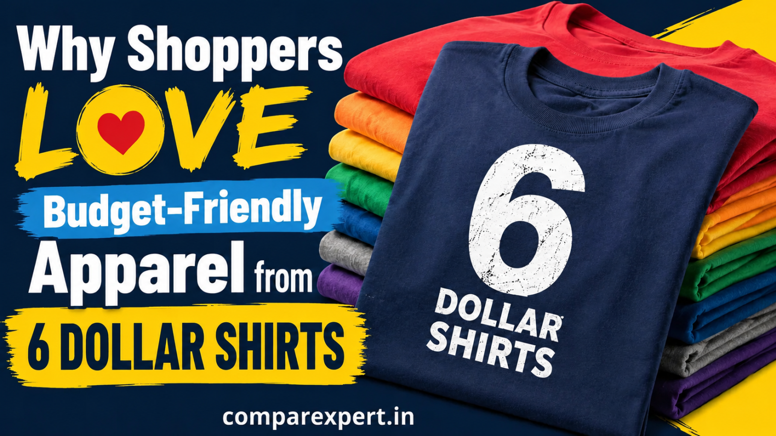 Why Shoppers Love Budget-Friendly Apparel from 6 Dollar Shirts