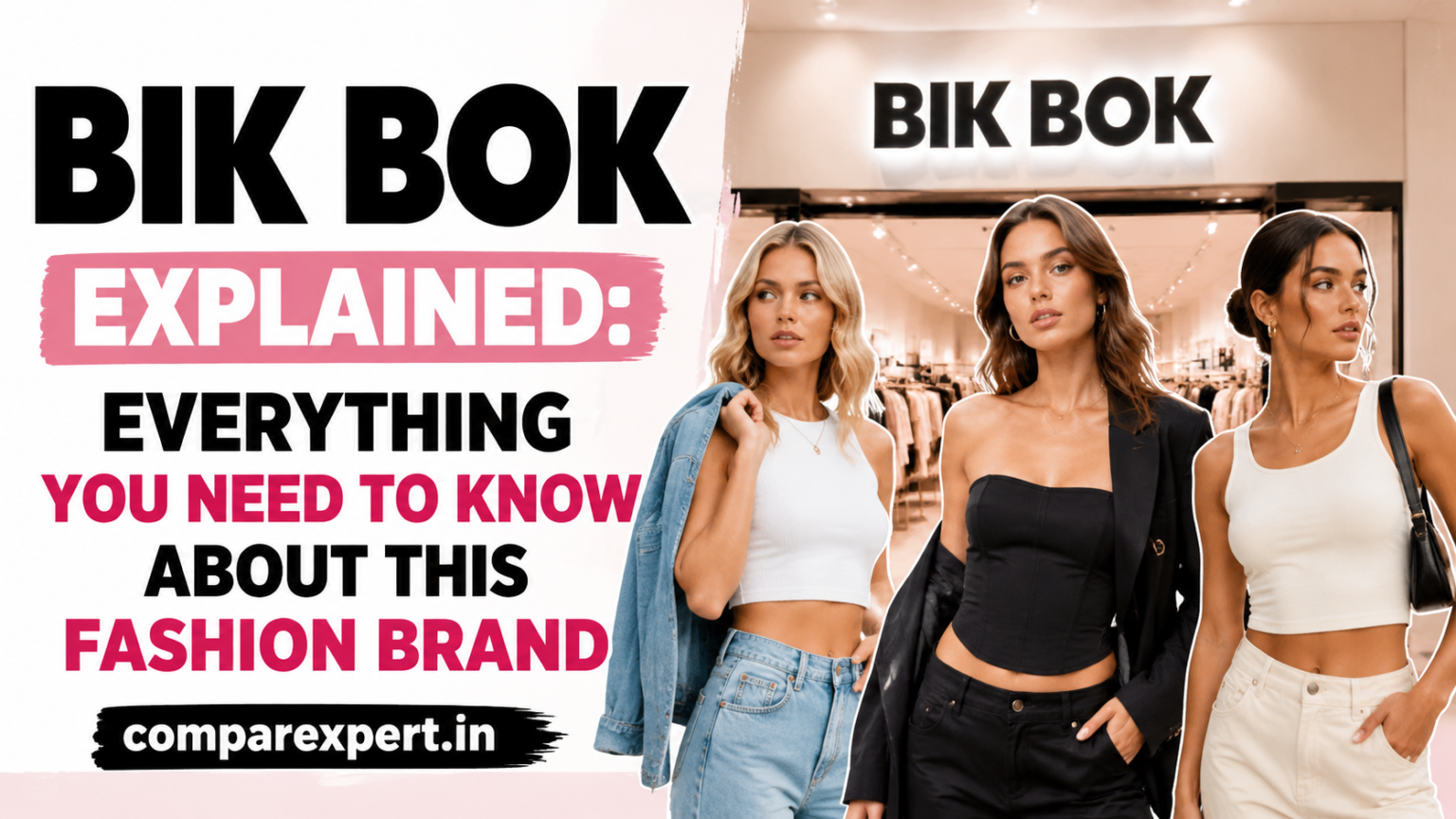 BIK BOK Explained: Everything You Need to Know About This Fashion Brand
