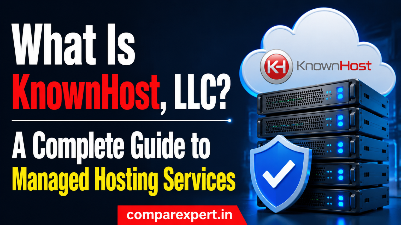 What Is KnownHost, LLC? A Complete Guide to Managed Hosting Services