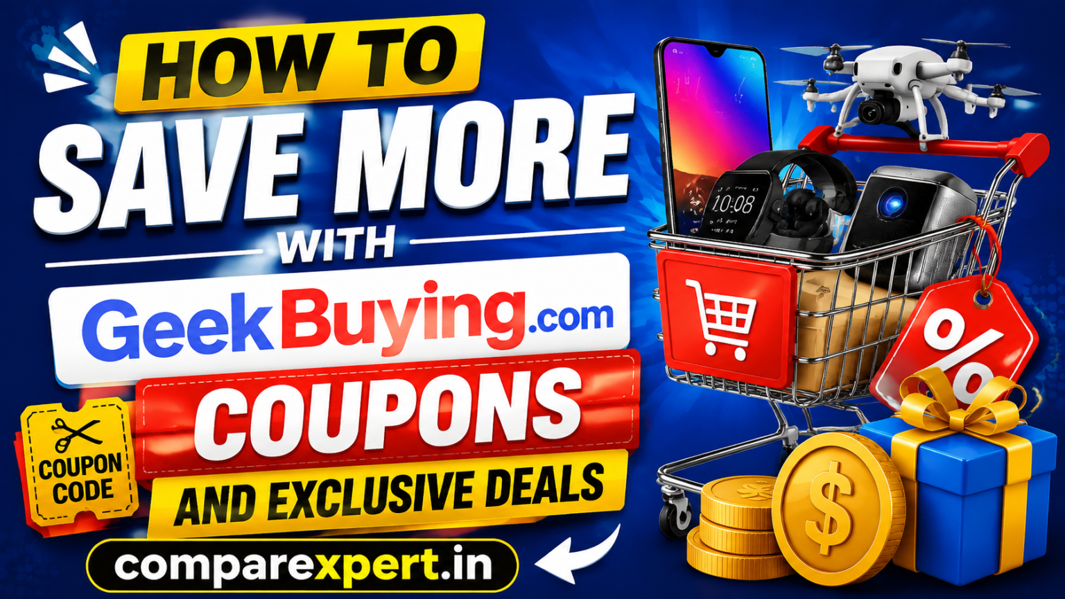 How to Save More with GeekBuying.com Coupons and Exclusive Deals