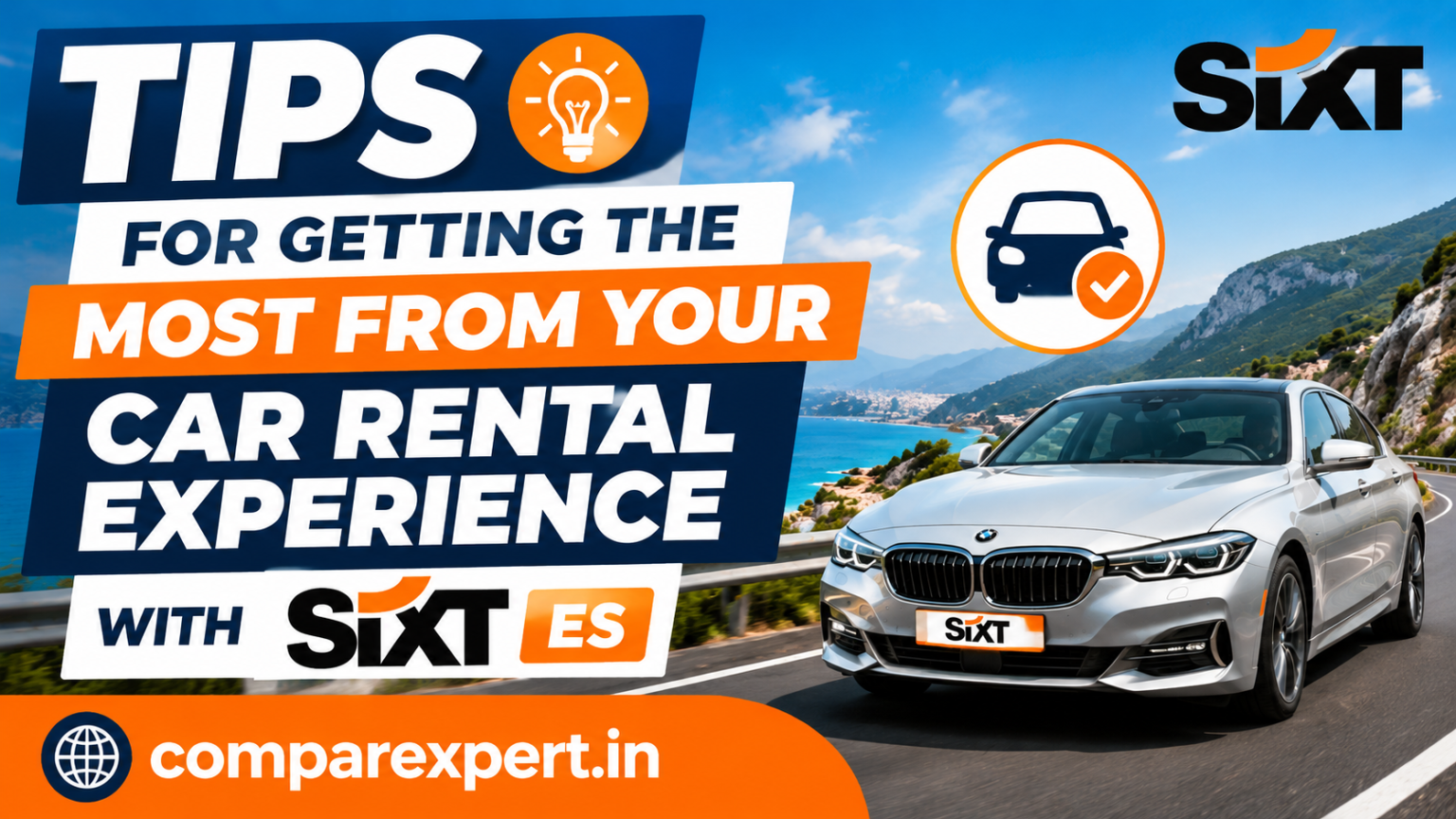 Tips for Getting the Most from Your Car Rental Experience with Sixt ES