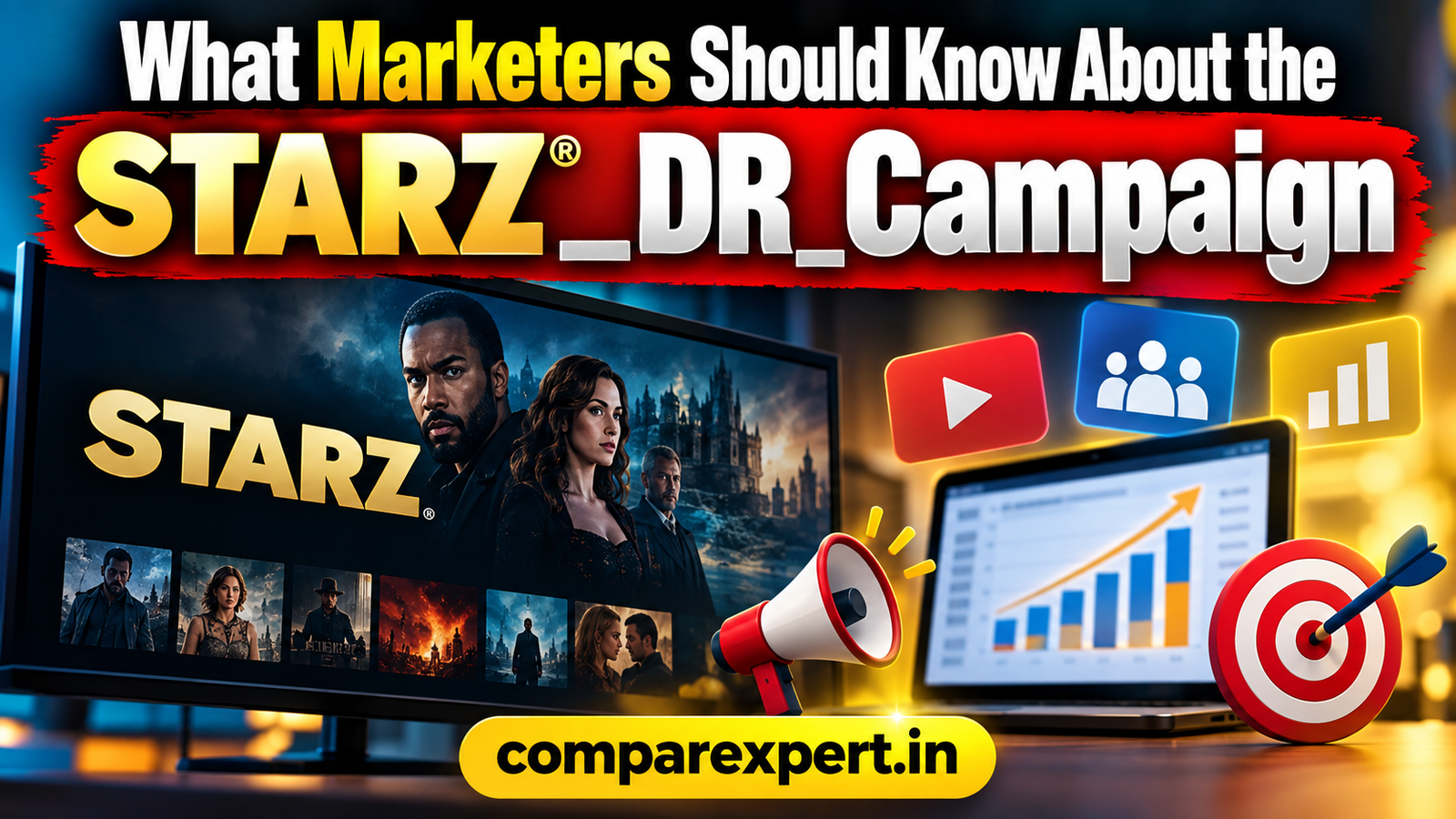 STARZ®_DR_Campaign