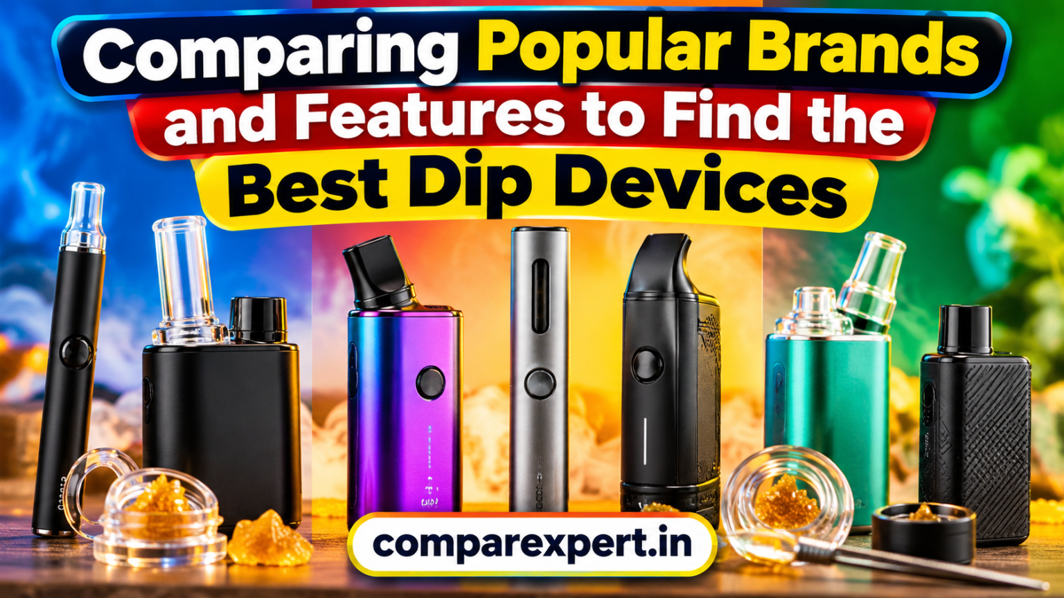 Comparing Popular Brands and Features to Find the Best Dip Devices