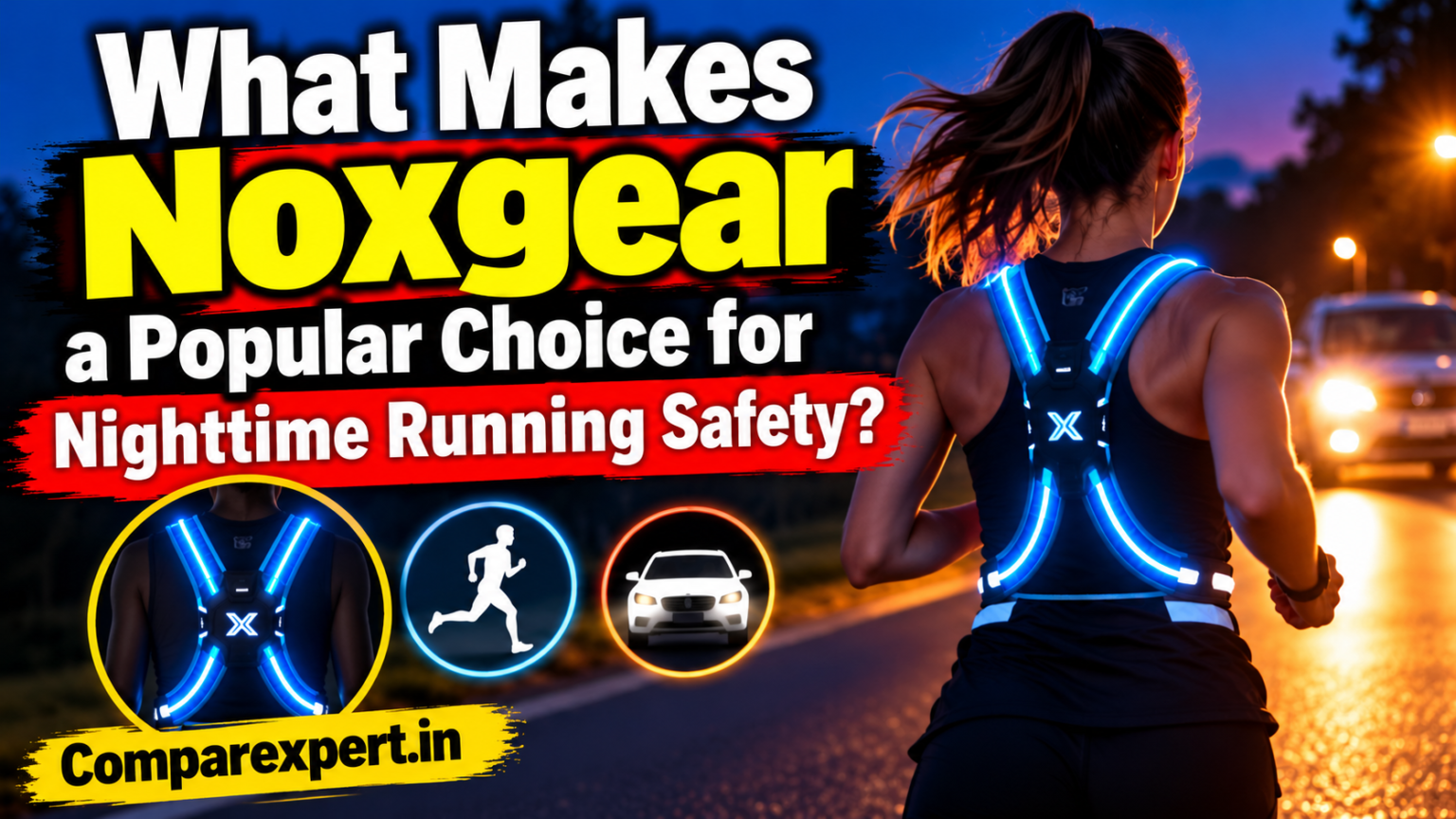 What Makes Noxgear a Popular Choice for Nighttime Running Safety?